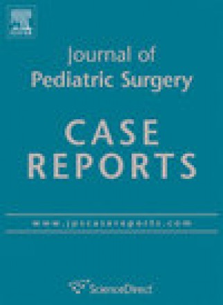 Journal Of Pediatric Surgery Case Reports