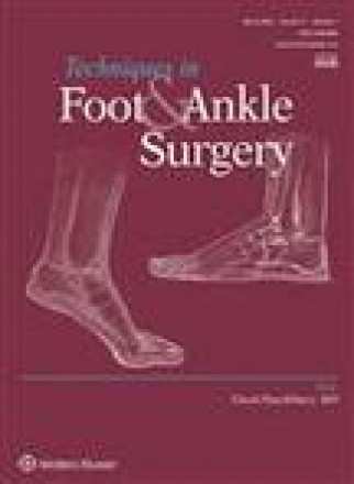 Techniques In Foot And Ankle Surgery